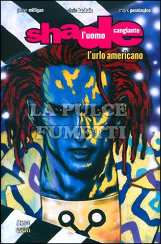 VERTIGO CLASSIC #    17 - SHADE L'UOMO CANGIANTE 1: L'URLO AMERICANO